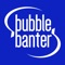 Welcome to BubbleBanter, an exciting way of sharing your thoughts with friends