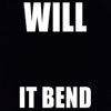 Will It Bend