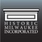 Since 1974, Historic Milwaukee, Inc