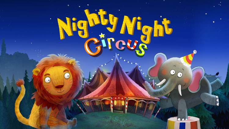 Nighty Night Circus - bedtime story for kids screenshot-0