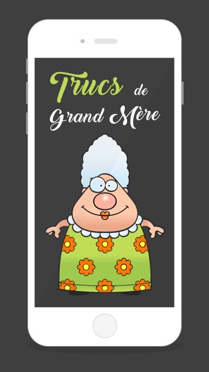 Trucs de Grand mère