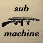 Sub Machine Subs