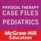 Pediatrics PT Physical Therapy Case Files, 1e