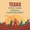 An Ultimate Comprehensive guide to Texas State Parks, Trails & Campgrounds