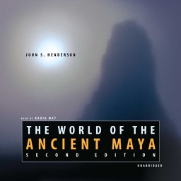 The World of the Ancient Maya, Second Edition