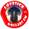 Lovesick versus Dollars FM