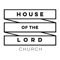 Welcome to the House of the Lord app experience