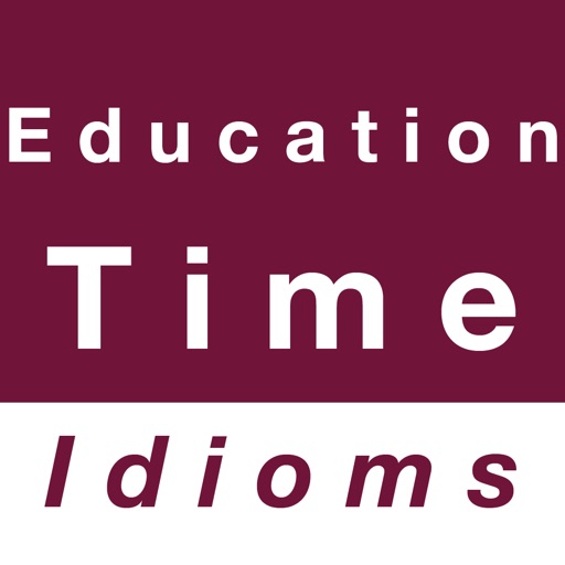 Education & Time idioms