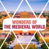 Wonders of the Medieval World