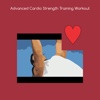 Advanced cardio strength training workout