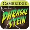 After the successful launch of The Phrasal Verb Machine, comes Phrasalstein, the definitive app to help you lose your fear of the horrifying phrasal verbs once and for all