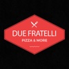 Due Fratelli Pizza