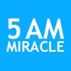 The 5 AM Miracle Podcast