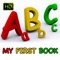 My First Book of Alphabets is colorful and interactive approach for learning letters and sounds by toddlers