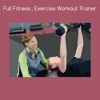 Full fitness exercise workout trainer