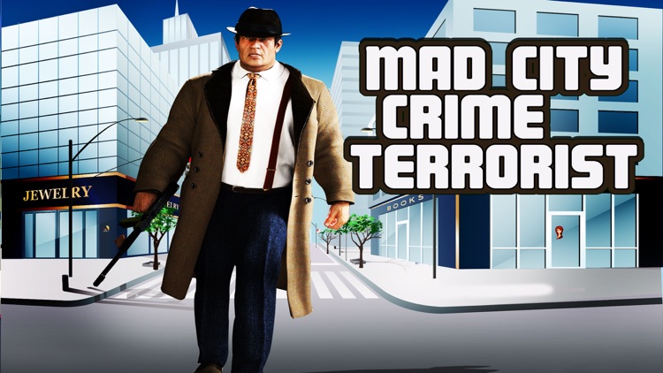 Mad City Crime Terrorist Attack Shooting