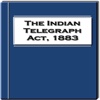 The Indian Telegraph Act 1883