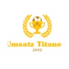 Umsatz Titanen 2002