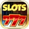 ••• Download the best slots experience for free today