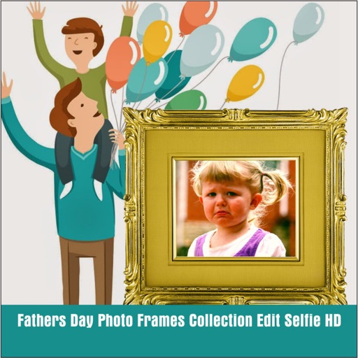 Fathers Day Photo Frames Collection Edit Selfie HD