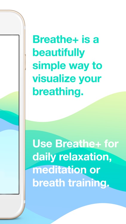 Breathe+ Relaxation and Breath Training