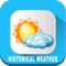 Historical weather HD is to know the weather conditions