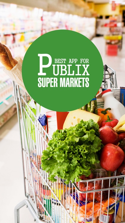 Best App for Publix Super Markets