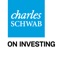 The Schwab On Investing app is an interactive, customizable way to access Schwab's expert views on investing, trading and personal finance