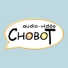 Audio Vidéo Chobot