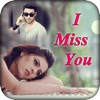 Miss You Photo Frame Editor