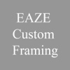 Eaze Custom Framing