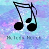 Melody Merch