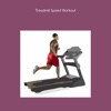 Treadmill speed workout