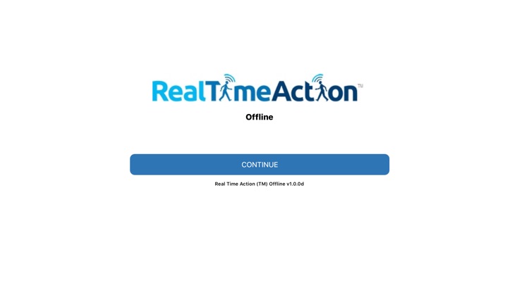 Real Time Action™ Offline