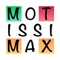 Motissimax