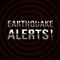 Earthquake Alerts and News Information