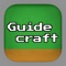 Guidecraft is an unofficial guide for Minecraft