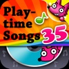 35 Playtime Songs