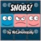 Snobs