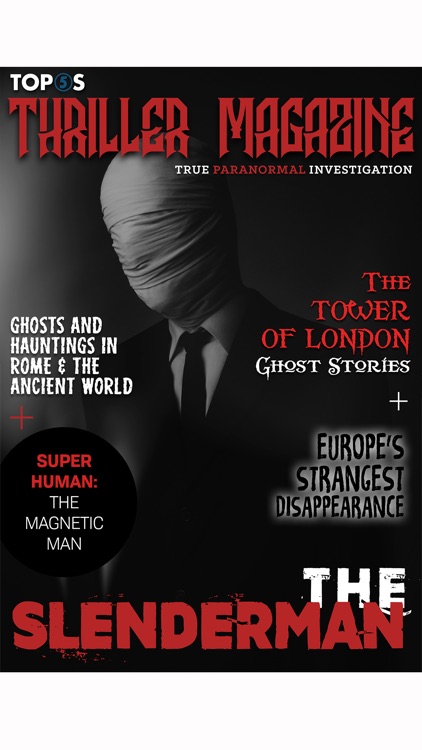Top5’s Thriller Mag- True Paranormal Investigation