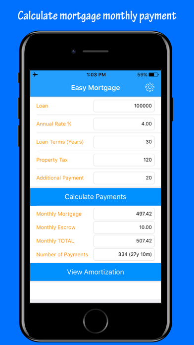 How to cancel & delete Easy Mortgage - Loan Calculator from iphone & ipad 1