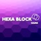 Hexa Block!