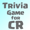 Trivia for CR – Clash Royale Trivia Quiz Game