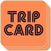TRIP CARD