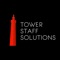 Tower Staff Solutions ​is a privately owned Company, founded by Dean Small, ​Managing Director,​ in 2005 predominately specialising in LGV Cat