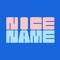 NiceName APP can help people get an English name efficiently and the name would be more close to foreign cultures