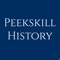 Peekskill History uses mapping technology to allow the user to tour around and learn the history of Peekskill, NY