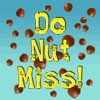 Do Nut Miss