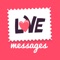 Are you looking for love messages and quotes to your friends, your better half or your mom or dad