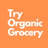 Try Organic Grocery